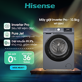 Máy giặt Hisense Inverter Pro 10.5 kg WF105N1 Giặt hơi nước diệt khuẩn, bảo hành 3 năm - HÀNG CHÍNH HÃNG