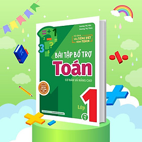 Sách - Bài Tập Bổ Trợ Toán Lớp 1 - Cơ Bản Và Nâng Cao - Tập 1 - Megabook