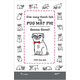 Cẩm Nang Thanh Lịch Của Pug Mặt Phị
