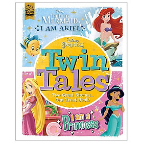 Disney Princess Twin Tales I Am Ariel I Am A Princess