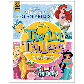 Disney Princess: Twin Tales: I Am Ariel/ I Am A Princess