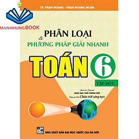 SÁCH - Phân loại & phương pháp giải nhanh toán 6/1 (90.000)