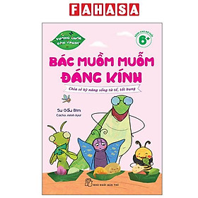 Vương Quốc Côn Trùng - Bác Muồm Muỗm Đáng Kính - Chia Sẻ Kỹ Năng Sống Tử Tế, Tốt Bụng