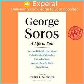 Ảnh bìa Sách - George Soros : A Life In Full by Peter L. W. Osnos (US edition, hardcover)