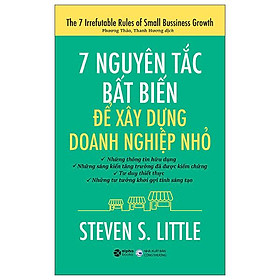 7 Nguyên Tắc Bất Biến Để Xây Dựng Doanh Nghiệp Nhỏ