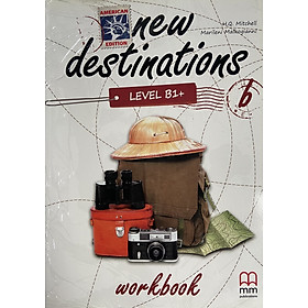 Hình ảnh MM Publications: Sách học tiếng Anh - New Destinations Level B1+ b - Workbook (American Edition)