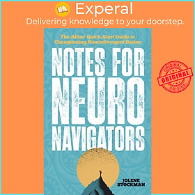 Sách - Notes for Neuro Navigators - The Allies' Quick-Start Guide to Champion by Jolene Stockman (UK edition, paperback)