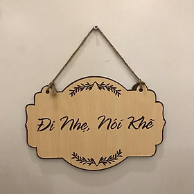 Mua bảng gỗ : đi nhẹ nói khẽ