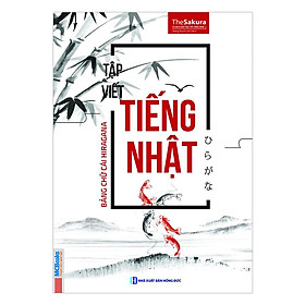 [Download Sách] Tập Viết Tiếng Nhật Bảng Chữ Cái Hiragana - Dành Cho Người Bắt Đầu (Học Cùng App Mcbooks) - MinhAnBooks