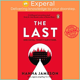 Hình ảnh Sách - The Last : The breathtaking thriller that will keep you up all night by Hanna Jameson (UK edition, paperback)