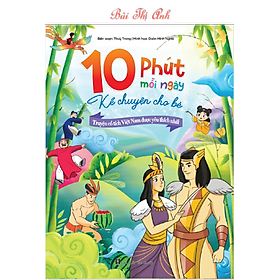 10 Phút Mỗi Ngày - Kể Chuyện Cho Bé - Truyện Cổ Tích Việt Nam Được Yêu Thích Nhất