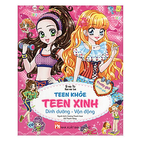 Hình ảnh Teen Khỏe, Teen Xinh - Dinh Dưỡng, Vận Động