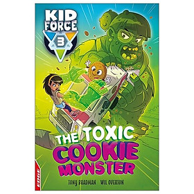 The Toxic Cookie Monster (EDGE: Kid Force 3)