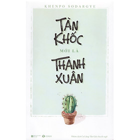 Tàn khốc mới là thanh xuân