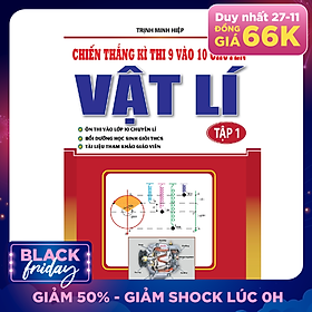 Chiến Thắng Kì Thi 9 Vào 10 Chuyên Vật Lý (Tập 1)