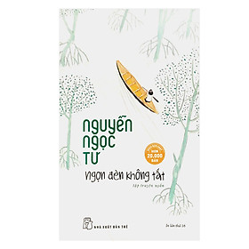 Ngọn Đèn Không Tắt (Tái Bản)