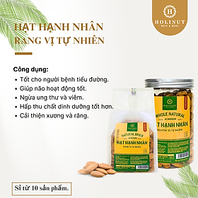 Hạnh Nhân Sấy (Mỹ) - Thương Hiệu Holinut/500gram