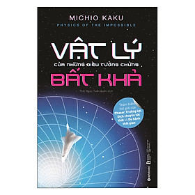 Hình ảnh Vật Lý Của Những Điều Tưởng Chừng Bất Khả