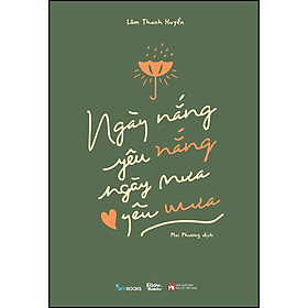 Sách Ngày Nắng Yêu Nắng, Ngày Mưa Yêu Mưa
