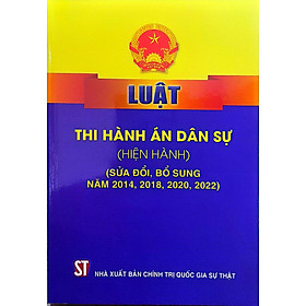 Hình ảnh  Luật Thi hành án dân sự (Hiện hành) (Sửa đổi, bổ sung năm 2014, 2018, 2020, 2022)