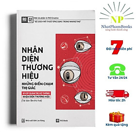 Sách - No.2 - Nhận Diện Thương Hiệu - Những Điểm Chạm Thị Giác (Tái bản)