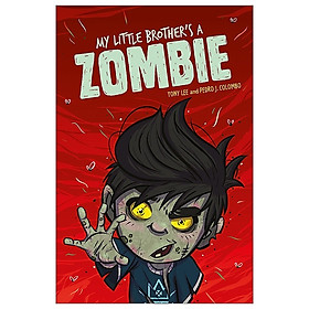 [Download Sách] My Little Brother’s a Zombie (EDGE: Bandit Graphics)