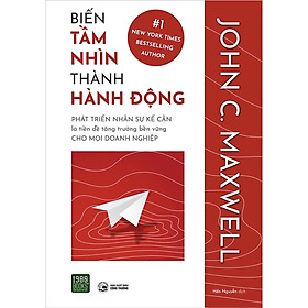 Hình ảnh Biến Tầm Nhìn Thành Hành Động - Bản Quyền