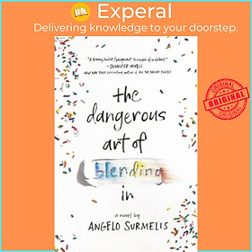 Sách - The Dangerous Art of Blending in by Angelo Surmelis (US edition, paperback)