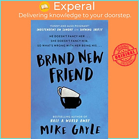 Sách - Brand New Friend by Mike Gayle (UK edition, paperback)