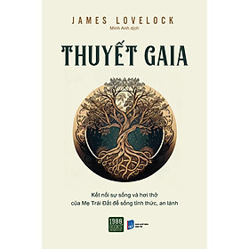 Sách Thuyết GAIA - James LoveLock - 1980Books - BẢN QUYỀN