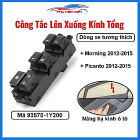 Công tắc kính tổng Morning, Picanto 2012-2015 Mã 93570-1Y200 nâng hạ kính lên xuống ô tô