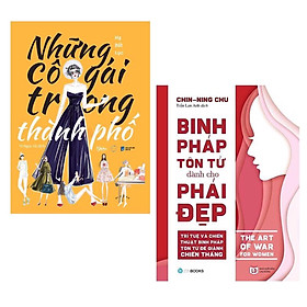 Combo 2 Cuốn Sách Tư Duy - Kỹ Năng Sống Làm Thay Đổi Phái Đẹp: Những Cô Gái Trong Thành Phố + Binh Pháp Tôn Tử Dành Cho Phái Đẹp / Tặng Kèm Bookmark Thiết Kế Green Life