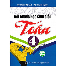 Hình ảnh Sách - bồi dưỡng học sinh giỏi toán 4 theo chủ đề (dùng chung cho các bộ sgk hiện hành)-MK