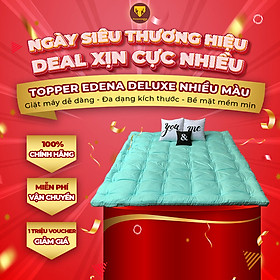 Mua Topper Edena Deluxe nhiều màu  nhiều kích thước  mềm mại -  Chính hãng