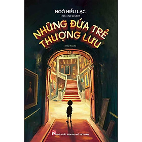 Những Đứa Trẻ Thượng Lưu