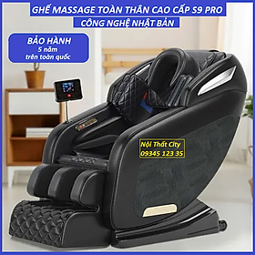 [ VIP ] Ghế Masssage Toàn Thân Cao Cấp S9 Pro. Máy Mat Xa Toàn Thân Công Nghệ Mới. Masage Đa Điểm. Hệ Thống Túi Khí Cảm Biến Nhiệt. 