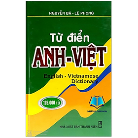 Sách - Từ Điển Anh - Việt 125000 Từ (HA) - Nhà Xuất Bản Thanh Niên
