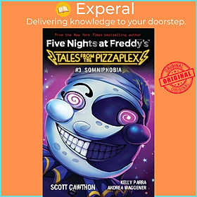 Sách - Somniphobia (Five Nights at Freddy's: Tales from the Pizzaplex #3) by Scott Cawthon (UK edition, paperback)