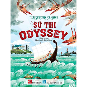Illustrated Classics - Sử Thi Odyssey