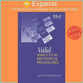 Sách - Valid Analytical Methods and Procedures - A Best Practice Approach to Me by Chris Burgess (UK edition, paperback)