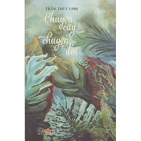 Chuyện cây chuyện đời