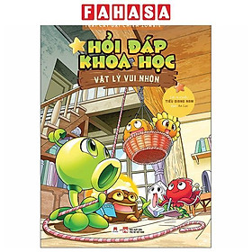Sách - Trái Cây Đại Chiến Zombie - Hỏi Đáp Khoa Học - Vật Lý Vui Nhộn