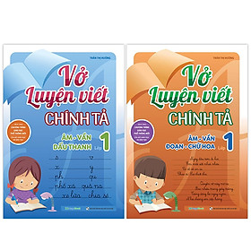 Hình ảnh Combo Vở luyện viết chính tả (âm - vần - đoạn - chữ hoa - dấu thanh) lớp 1 (2 cuốn)