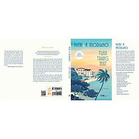 TUẦN TRĂNG MẬT – Patrick Modiano – Lâm An dịch – Nhã Nam – NXB Hà Nội