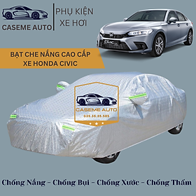 [HONDA CIVIC] Bạt phủ xe ô tô tráng nhôm cao cấp dành cho xe HONDA CIVIC, 3 lớp chống nóng, chống thấm, chống bụi - Hàng Chính Hãng