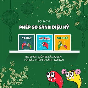 Combo 3 cuốn truyện tranh Ehon Nhật Bản - Phép so sánh kỳ diệu (To nhỏ, dài ngắn, cao thấp) - Dành cho trẻ 2 tuổi +