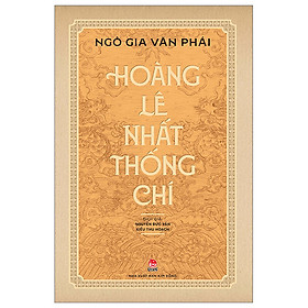 Hoàng Lê Nhất Thống Chí - Ngô Gia Văn Phái