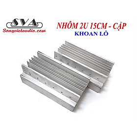 NHÔM TẢN NHIỆT 2U 15 CM