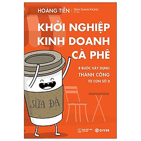 Hình ảnh Khởi Nghiệp Kinh Doanh Cà Phê - 8 Bước Xây Dựng Thành Công Từ Con Số 0