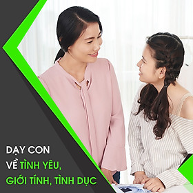 Dạy con về tình yêu, giới tính, tình dục - KYNA FOR KIDS